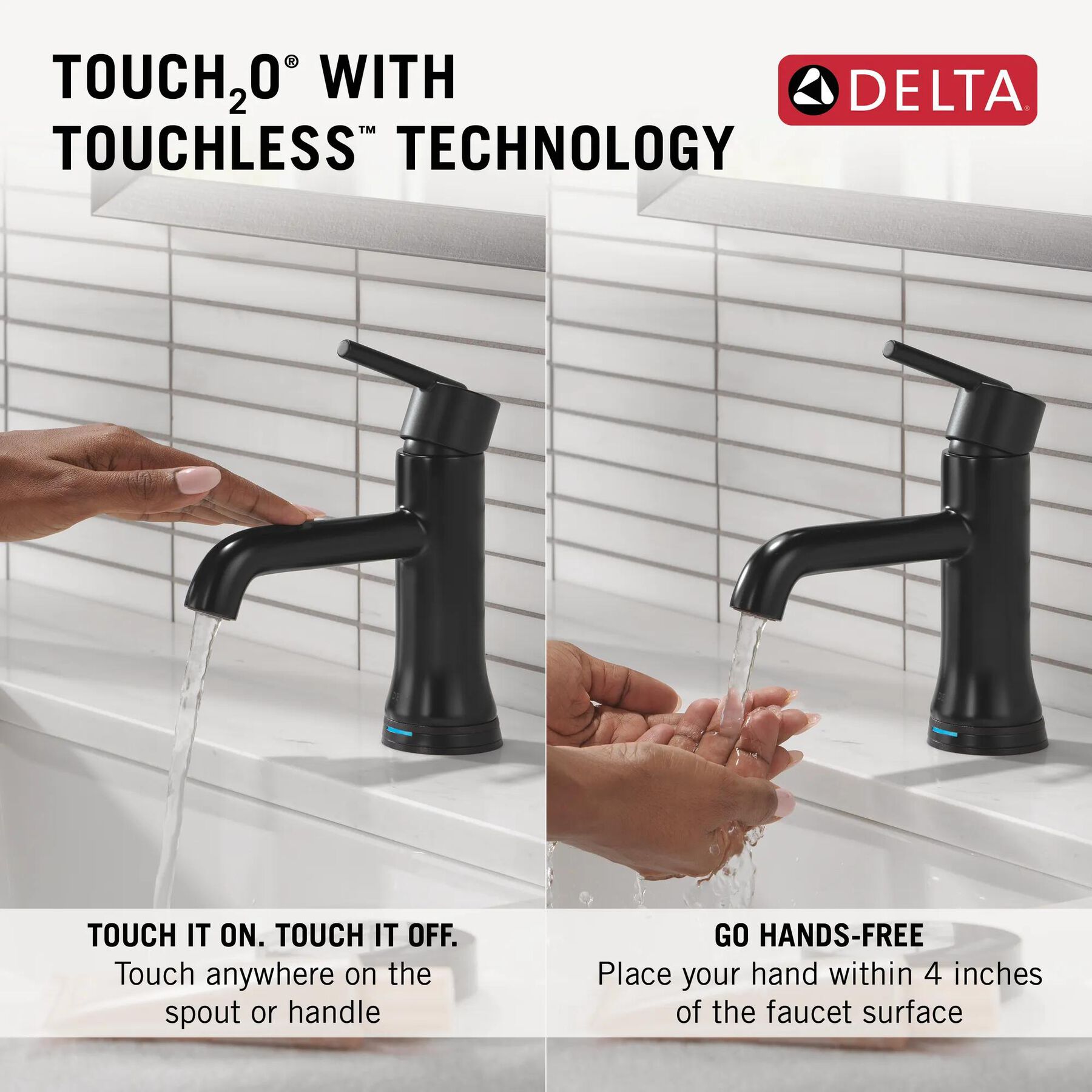 Touch2O Bathroom Faucet with Touchless Technology
