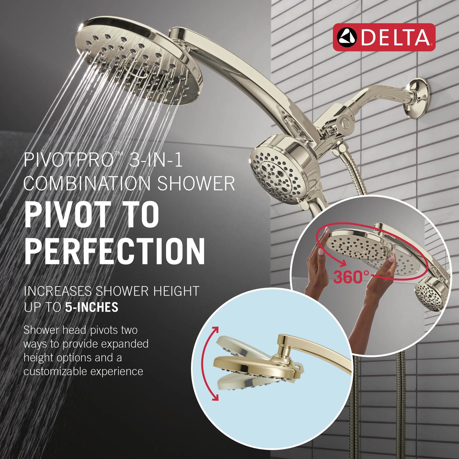 PivotPro&trade; 3-in-1 Combination Shower
