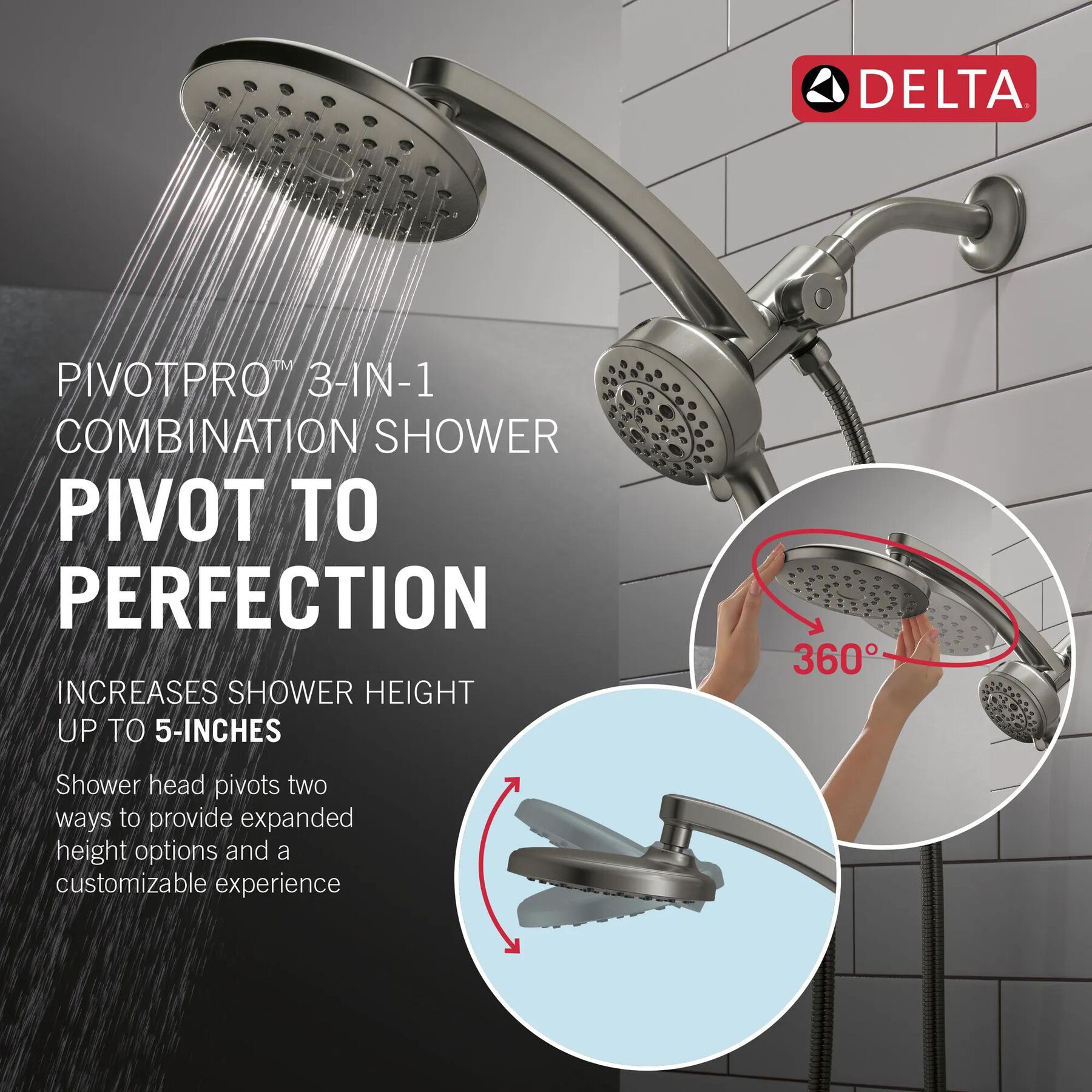 PivotPro&trade; 3-in-1 Combination Shower