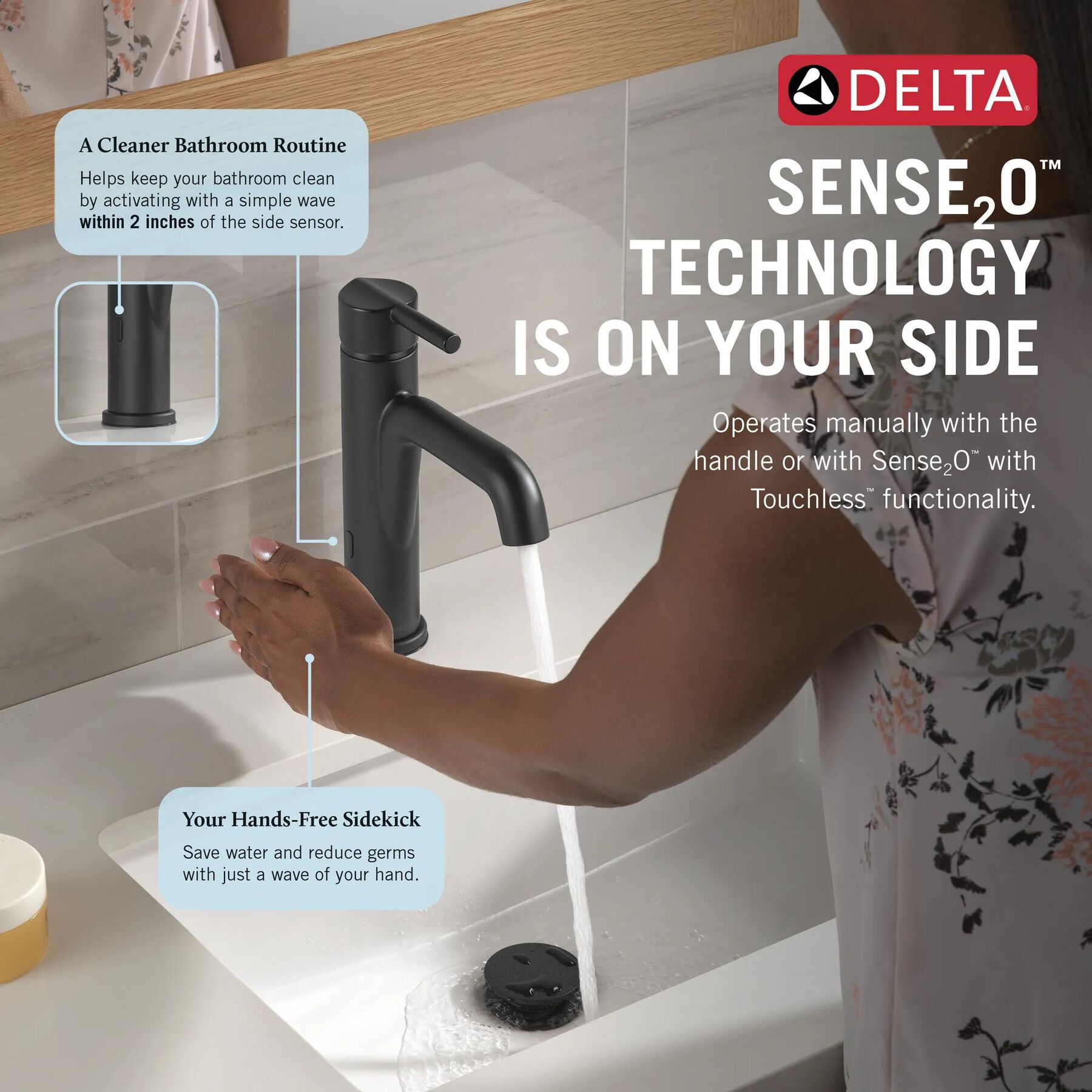 Sense2O&trade; Bathroom Faucet with Touchless Technology