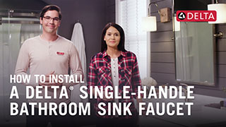 Thumbnail image of How to Install a Delta<sup>&reg;</sup> Single-Handle Bathroom Sink Faucet